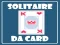 Gioco Solitaire Da Card in linea