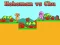Gioco Hohoman vs Chu in linea