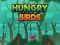 Gioco Hungry Bird in linea