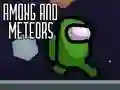 Gioco Among and Meteors in linea