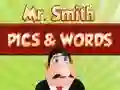 Gioco Mr. Smith Pics & Words in linea