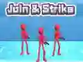Gioco Join & Strike in linea
