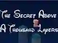 Gioco The Secret Above A Thousand Layers in linea