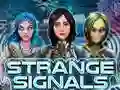 Gioco Strange Signals in linea