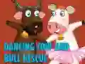 Gioco Dancing Cow And Bull Rescue in linea