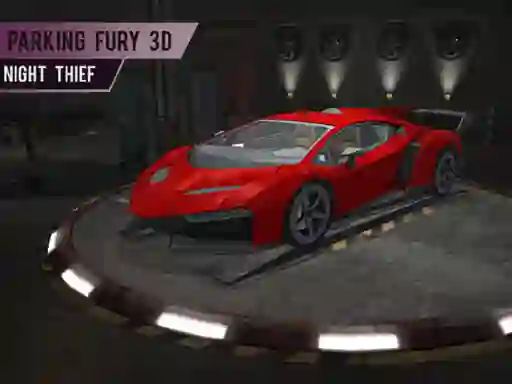 Gioco Parking Fury 3d: Night Thief in linea