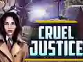 Gioco Cruel Justice in linea
