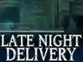 Gioco Late Night Delivery in linea