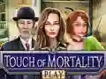 Gioco Touch of Mortality in linea