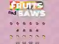 Gioco Fruits and Saws in linea