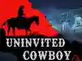 Gioco Uninvited Cowboy in linea