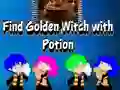 Gioco Find Golden Witch with Potion in linea