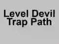 Gioco Level Devil Trap Path in linea