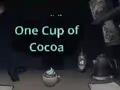Gioco One Cup of Cocoa in linea