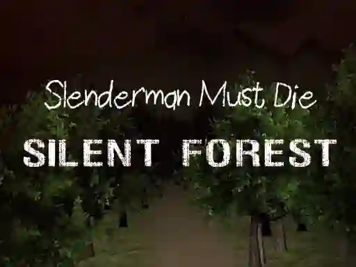 Gioco Slenderman Must Die: Silent Forest in linea