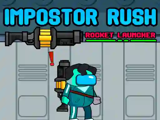 Gioco Impostor Rush: Rocket Launcher in linea