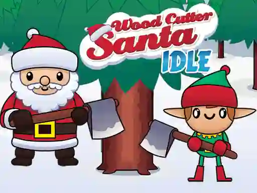 Gioco Wood Cutter Santa Idle in linea
