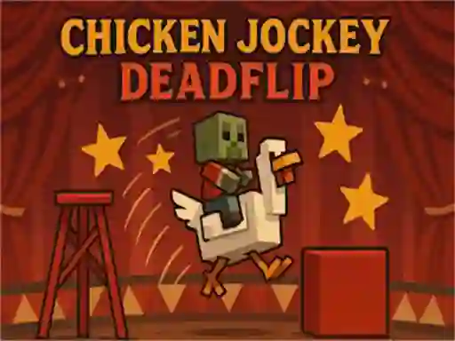 Gioco Chicken Jockey Deadflip in linea