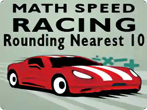 Gioco Math Speed Racing Rounding 10 in linea