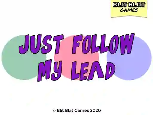 Gioco Just Follow My Lead in linea