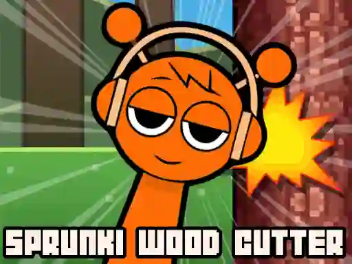 Gioco Sprunki Wood Cutter in linea