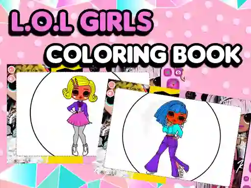 Gioco L.O.L OMG Girls Coloring Book in linea