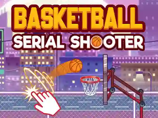 Gioco Basketball Serial Shooter in linea