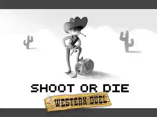 Gioco Shoot or Die Western duel in linea