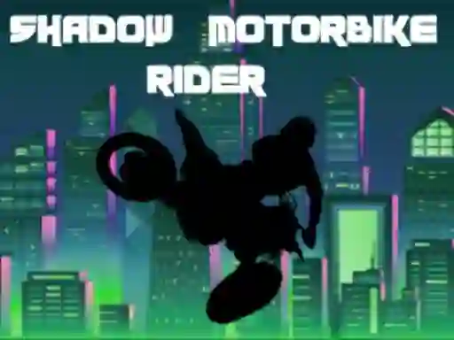 Gioco Shadow Motorbike Rider in linea