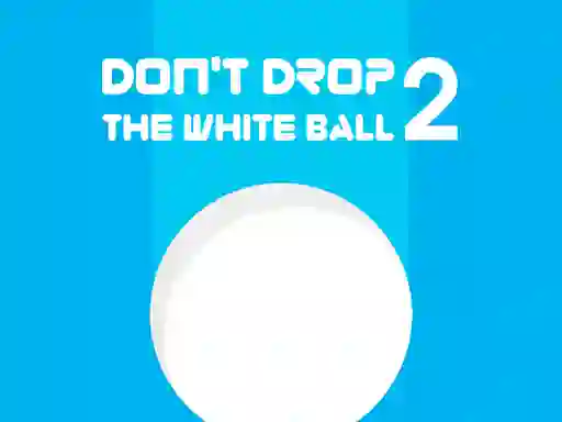 Gioco Don't Drop The White Ball 2 in linea