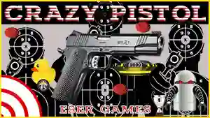 Gioco Crazy Pistol in linea