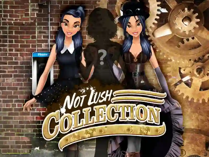 Gioco Not Lush Collections in linea