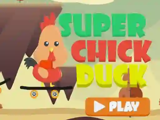 Gioco Super Chick Duck in linea