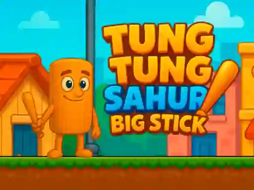 Gioco Tung Tung Sahur Big Stick in linea