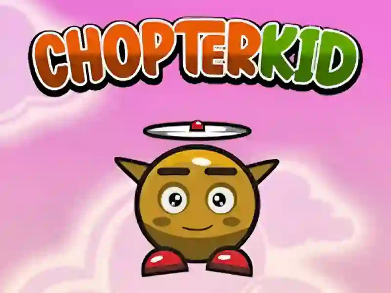 Gioco Chopter Kid in linea