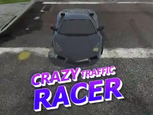 Gioco Crazy Traffic Racer in linea