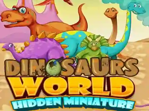Gioco Dinosaurs World Hidden Miniature in linea