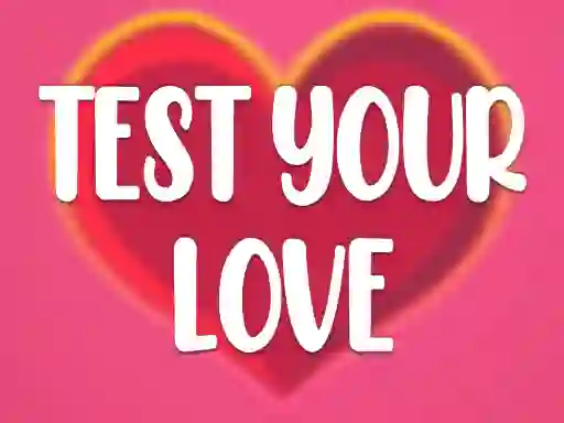 Gioco Test Your Love in linea