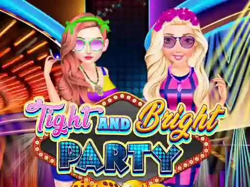 Gioco Tight and Bright Party in linea