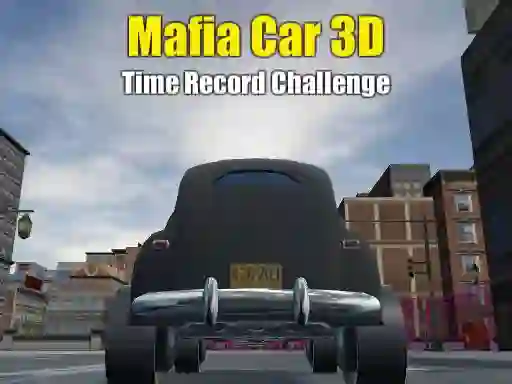 Gioco Mafia Car 3d Time Record Challenge in linea