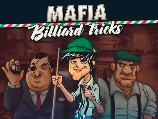 Gioco Mafia billiard tricks in linea