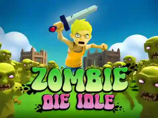 Gioco Zombie Die Idle in linea