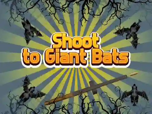 Gioco Shoot To Giant Bats in linea