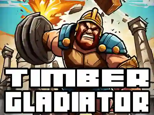 Gioco Timber Gladiator in linea