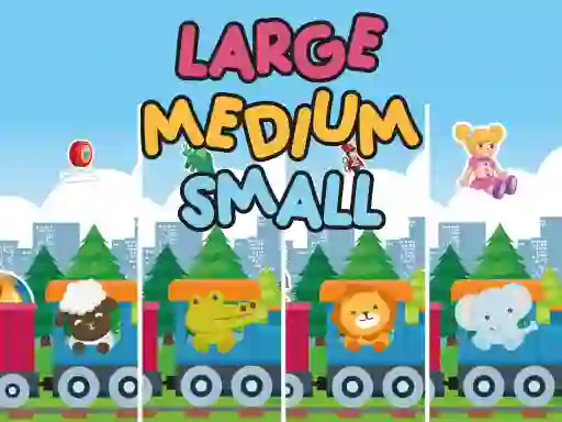 Gioco Large Medium Small in linea