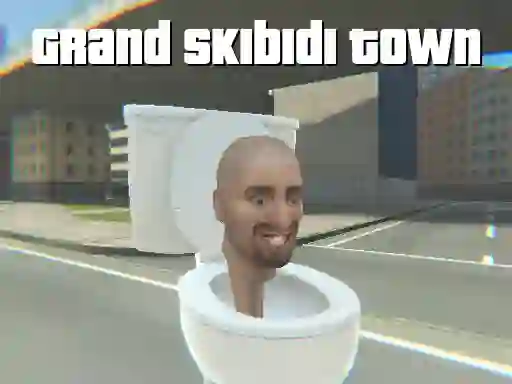Gioco Grand Skibidi Town in linea
