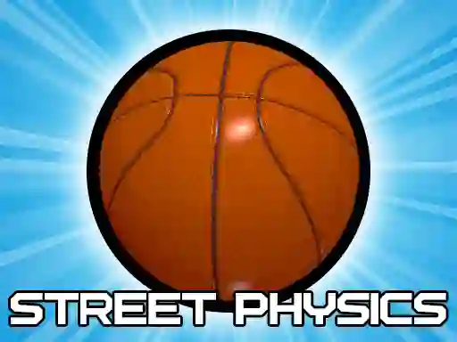 Gioco Street Physics in linea