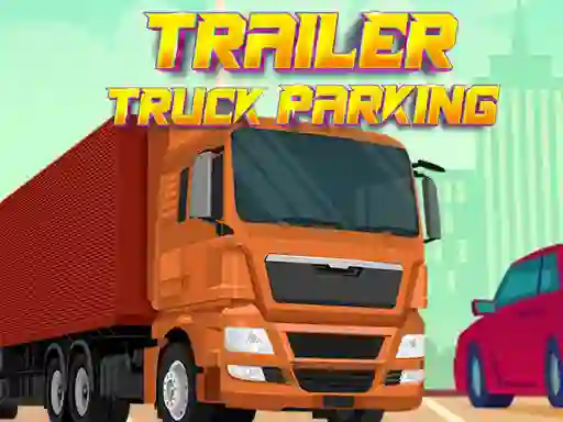 Gioco Trailer Truck Parking in linea