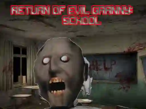 Gioco Return Of Evil Granny: The School in linea