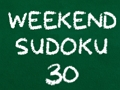 Gioco Sudoku del fine settimana 30  in linea